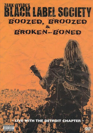 Zakk Wylde's Black Label Society - Boozed, Broozed & Broken-Boned DVD