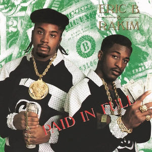 Eric B. & Rakim ‎– Paid In Full LP