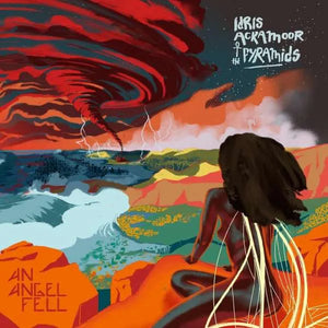 Idris Ackamoor & The Pyramids ‎– An Angel Fell CD
