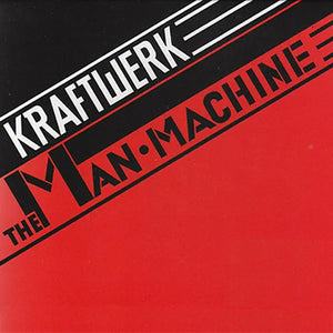Kraftwerk – The Man•Machine LP