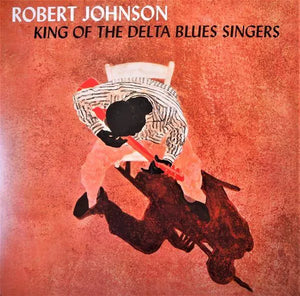 Robert Johnson ‎– King Of The Delta Blues Singers LP
