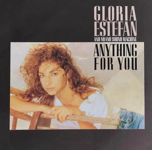 Gloria Estefan And Miami Sound Machine – Anything For You LP