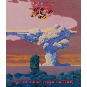 Yes – Like It Is: At The Mesa Arts Center  Bluray