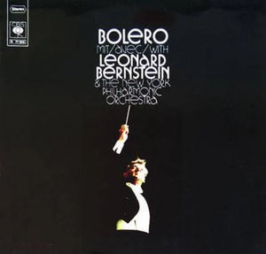 Leonard Bernstein, The New York Philharmonic Orchestra ‎– Bolero 2LP